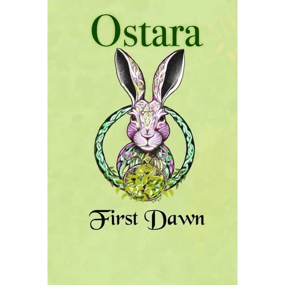 Wheel of the Year Companion Guides Ostara: First Dawn, Book 2, (Paperback)