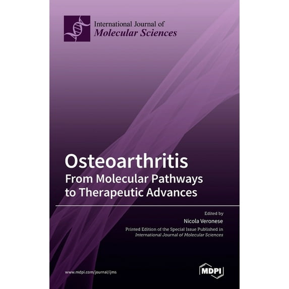 Osteoarthritis: From Molecular Pathways to Therapeutic Advances, (Hardcover)