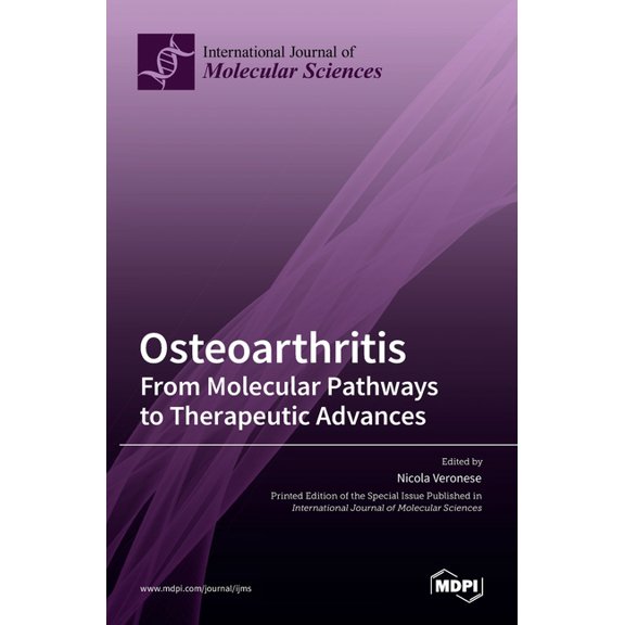Osteoarthritis: From Molecular Pathways to Therapeutic Advances, (Hardcover)