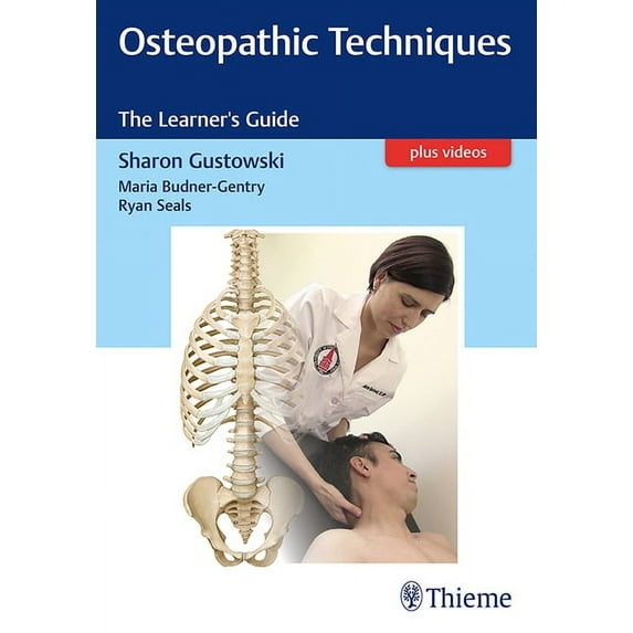 Osteopathic Techniques: The Learner's Guide (Other)