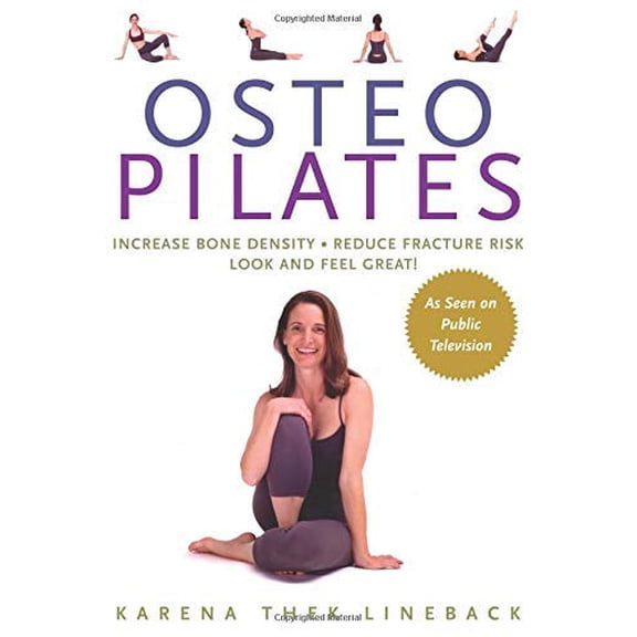 Pre-Owned Osteopilates: Increase Bone Density Reduce Fracture Risk Look and Feel Great! (Paperback) 1564146871 9781564146878