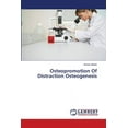 thumbnail image 1 of Osteopromotion Of Distraction Osteogenesis (Paperback), 1 of 1