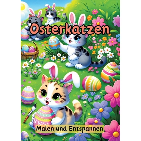 Osterkatzen: Malen und Entspannen (Paperback)