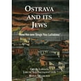 thumbnail image 1 of Ostrava and its Jews : 'Now No-One Sings You Lullabies' (Hardcover), 1 of 2