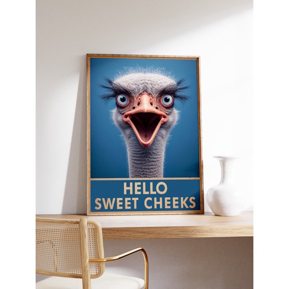 Ostrich Hello Sweet Cheeks Poster, Funny Animal Quote Wall Art Print