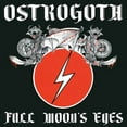 thumbnail image 1 of Ostrogoth - Full Moon's Eyes - Music & Performance - CD, 1 of 1