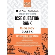Oswal - Gurukul Biology Most Likely Question Bank ICSE Class 10 For 2023 Exam, Paperback