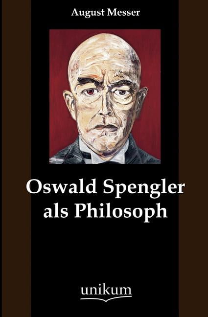 Römischer Dichter Philosoph Mit 6 Buchstaben Oswald Spengler Als Philosoph - Walmart.com