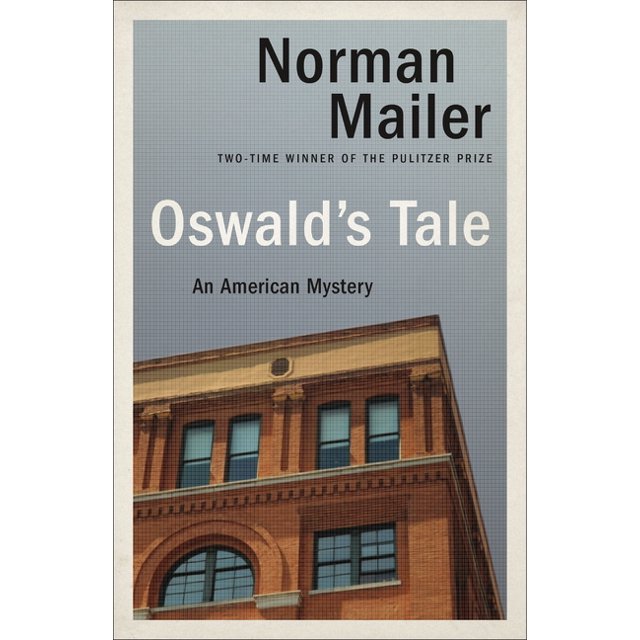 Oswald's Tale An American Mystery (Paperback)