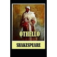 thumbnail image 1 of Othello, The Moor of Venice : William Shakespeare (Classics, Literature) [Annotated] (Paperback), 1 of 1