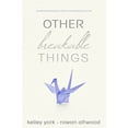 thumbnail image 1 of Pre-Owned Other Breakable Things (Paperback) 9781633755949, 1 of 1