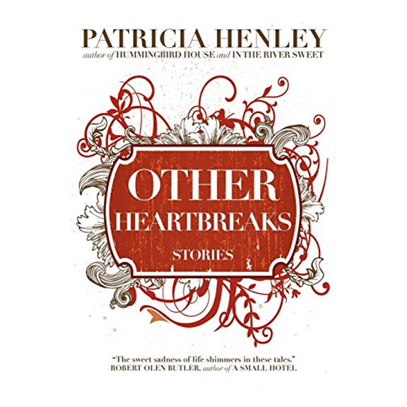 Pre-Owned Other Heartbreaks (Paperback) by Patricia Henley