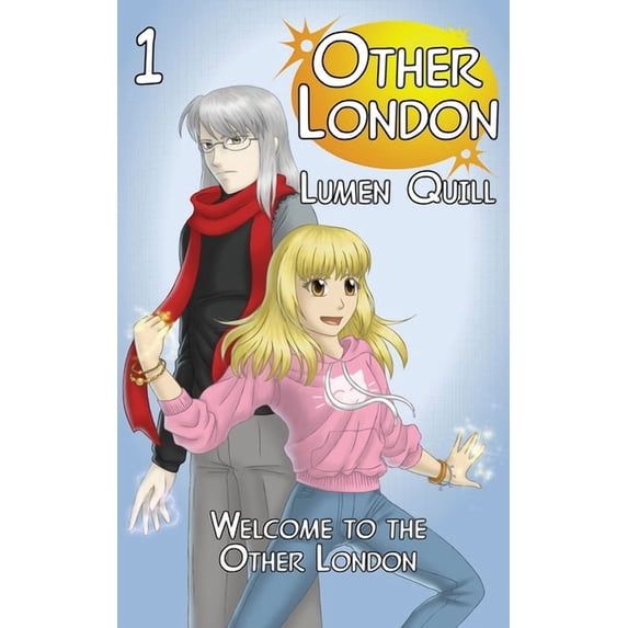 Other London Welcome to the Other London, Book 1, (Paperback)