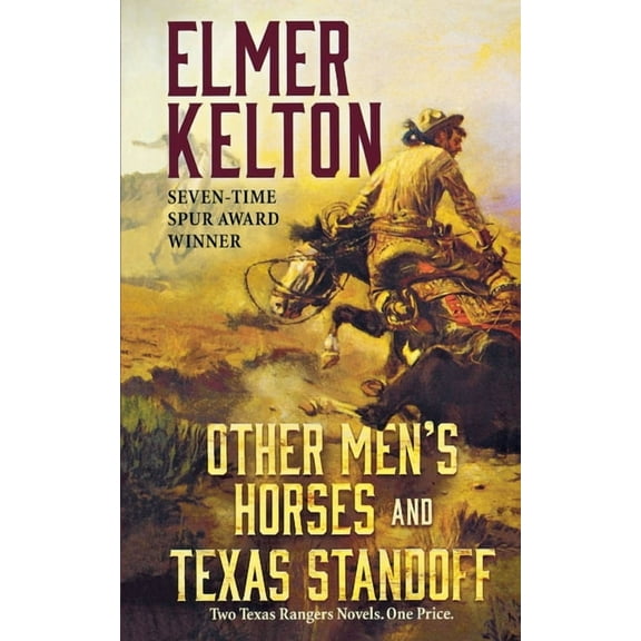 Texas Rangers Other Men's Horses and Texas Standoff: Two Texas Rangers Novels, (Paperback)