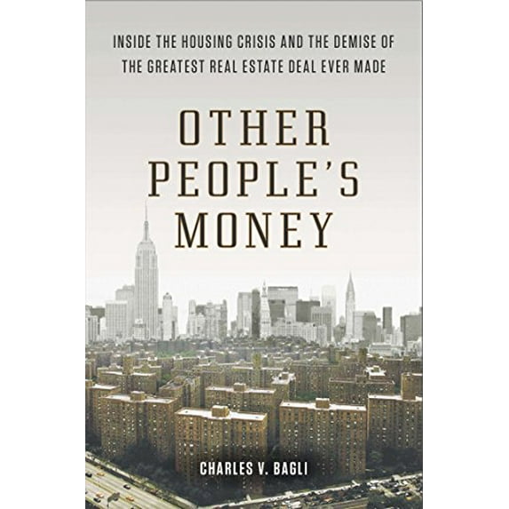 Pre-Owned Other People's Money: Inside the Housing Crisis and the Demise of the Greatest Real Estate Deal Ever Made (Paperback) 0142180718 9780142180716