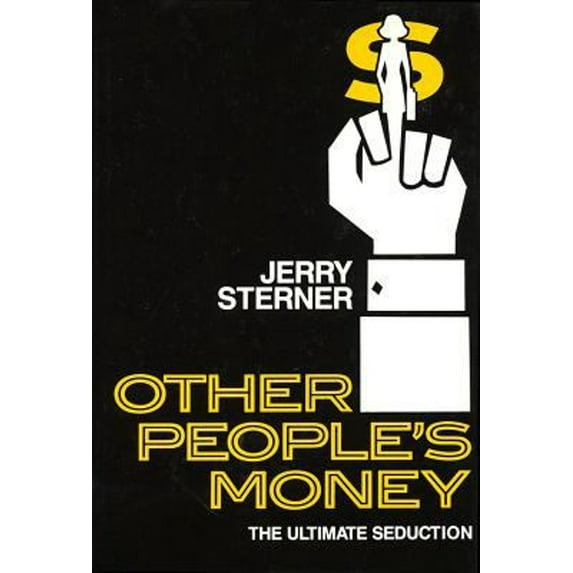 Pre-Owned Other People's Money: The Ultimate Seduction (Paperback) 1557830622 9781557830623