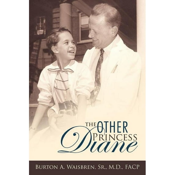 Other Princess Diane : A Story of Valiant Perseverance Against Medical Odds