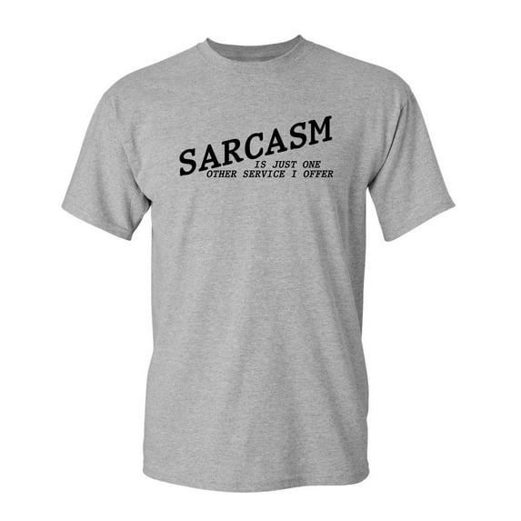 Other Service Sarcastic Humor Graphic Novelty Super Soft Ring Spun Funny T Shirt