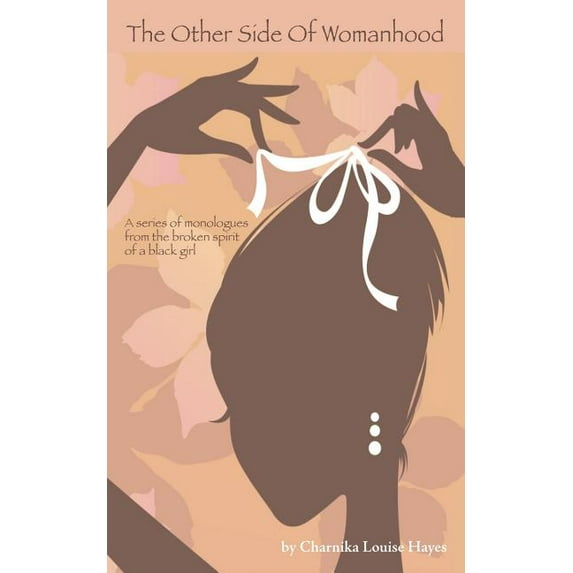 The Other Side of Womanhood (Paperback)