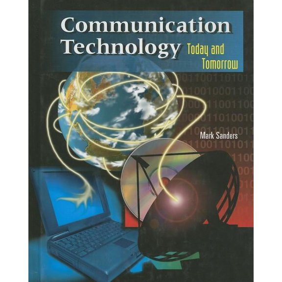 Other Technology Communication Technology: Today and Tomorrow, Student Text, (Hardcover)