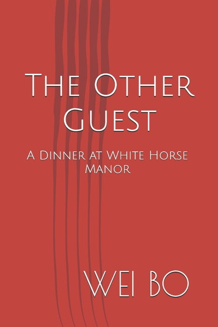 Other The Other Guest: A Dinner at White Horse Manor, (Paperback)