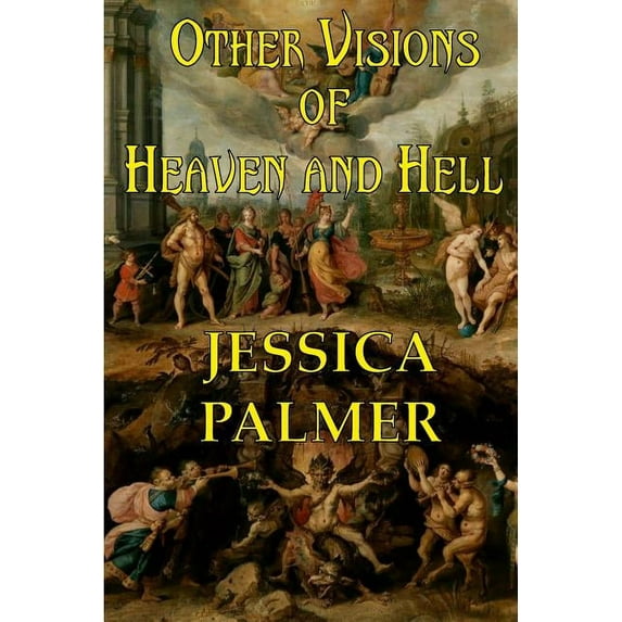 Other Visions of Heaven and Hell (Paperback)