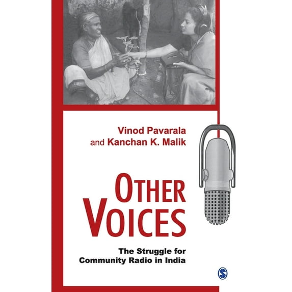 Other Voices: The Struggle for Community Radio in India (Paperback)