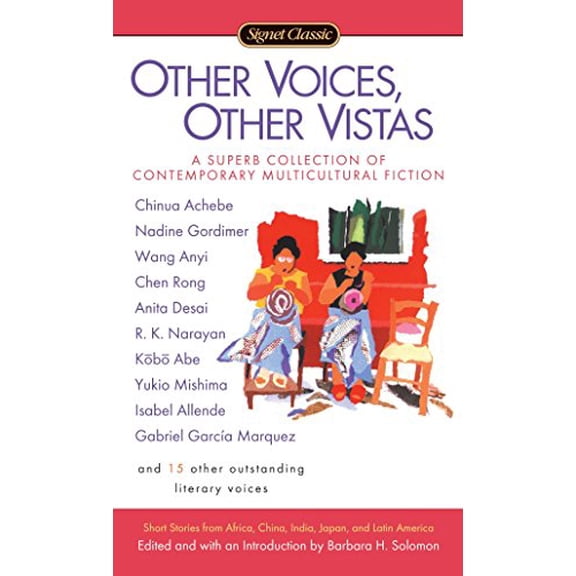 Pre-Owned Other Voices, Other Vistas: Short Stories from Africa, China, India, Japan, and Latin America