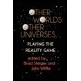 thumbnail image 1 of Other Worlds, Other Universes: Playing the Reality Game, (Paperback), 1 of 1