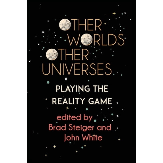 Other Worlds, Other Universes: Playing the Reality Game, (Paperback)