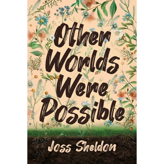 Other Worlds Were Possible, (Paperback)