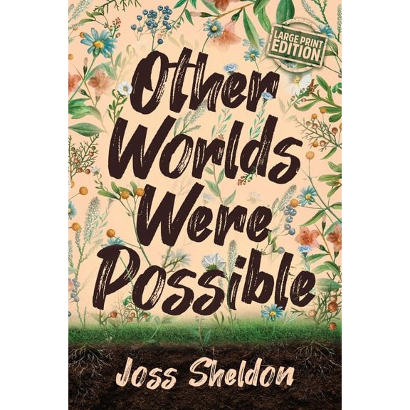 Other Worlds Were Possible, (Paperback)