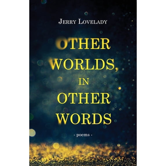 Pre-Owned Other Worlds, in Other Words (Paperback) 1637528418 9781637528419