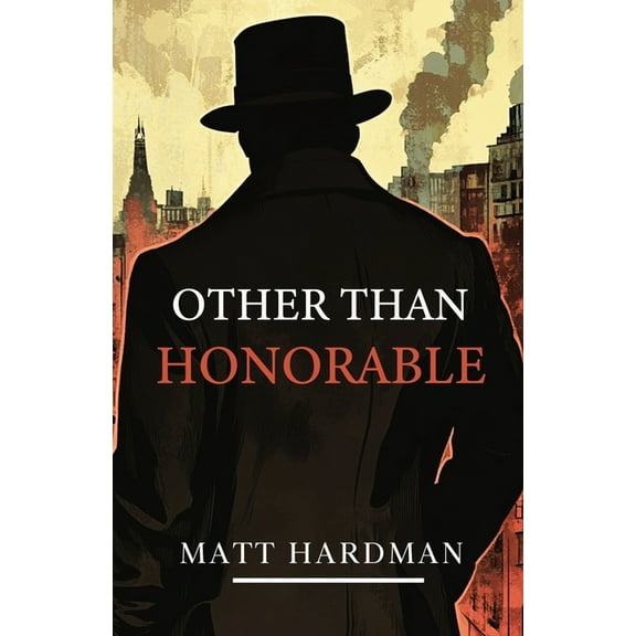 Other than Honorable, (Paperback)