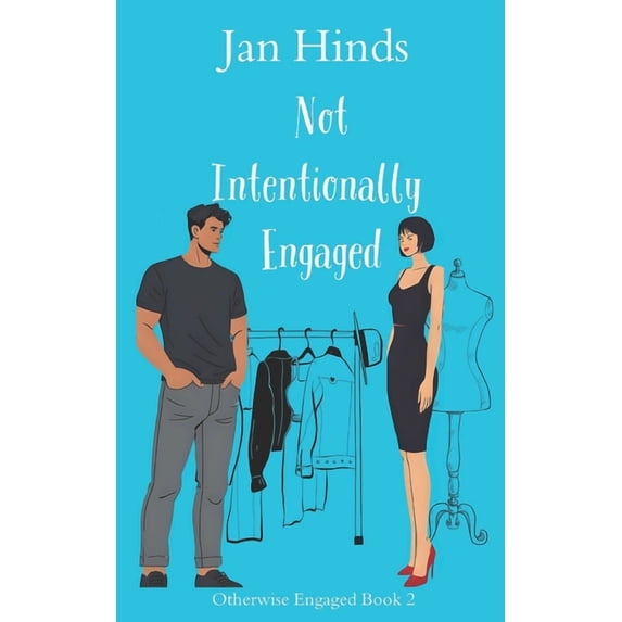 Otherwise Engaged Not Intentionally Engaged, Book 2, (Paperback)