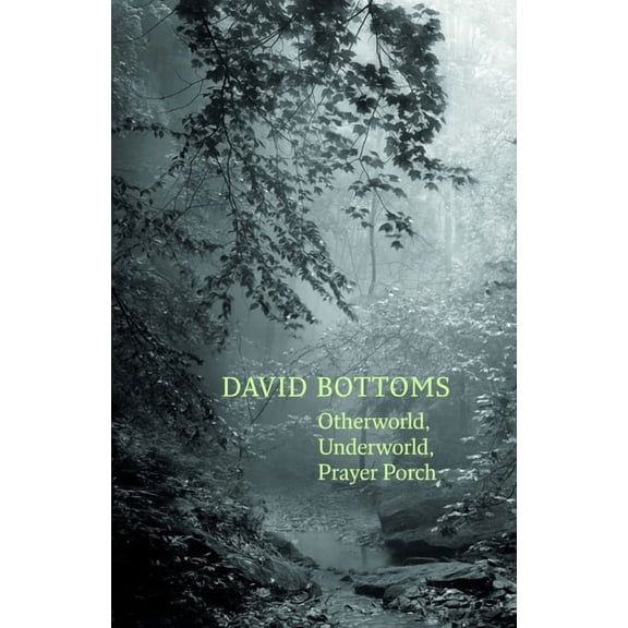 Otherworld, Underworld, Prayer Porch, (Paperback)