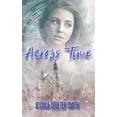 thumbnail image 1 of Otherworldly Across Time: A YA Fantasy Romance, Book 1, (Paperback), 1 of 1