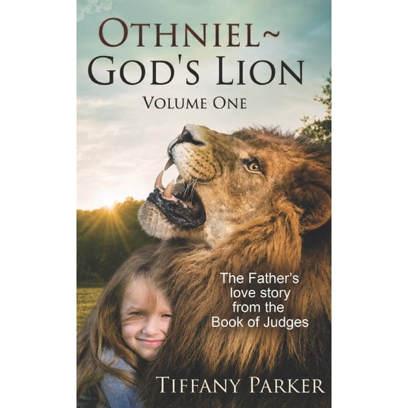 Judged in Love Othniel, God's Lion: Israel's First Judge. A Father's Heart. A Nation's Hope., Book 1, (Paperback)