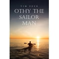 thumbnail image 1 of Othy the Sailor Man (Paperback), 1 of 1