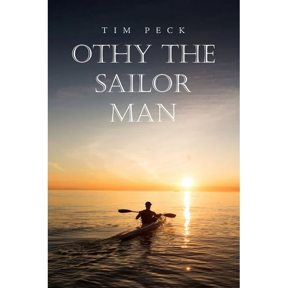 Othy the Sailor Man (Paperback)