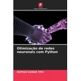thumbnail image 1 of Otimização de redes neuronais com Python, (Paperback), 1 of 1