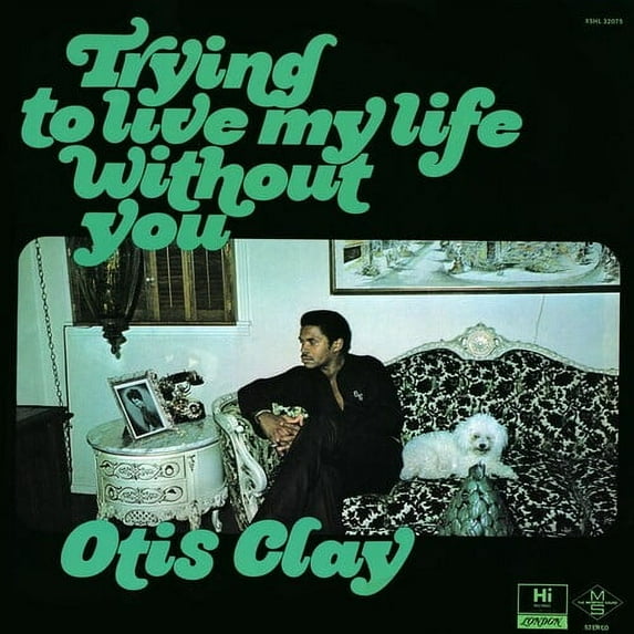 Otis Clay - Trying to Live My Life Without You - Music & Performance - Vinyl