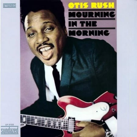 Otis Rush - Mourning In The Morning - Vinyl