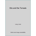 thumbnail image 1 of Pre-Owned Otis and the Tornado (Paperback) 0545795966 9780545795968, 1 of 1