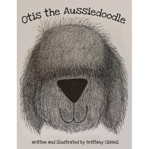 Otis the Aussiedoodle Otis the Aussiedoodle, Book 1, (Paperback)
