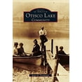 thumbnail image 1 of Pre-Owned Otisco Lake Community (Images of America) Paperback, 1 of 1