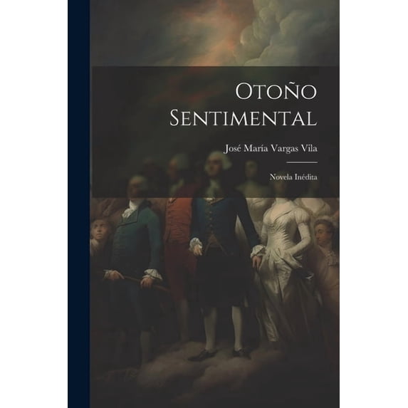 Otoño sentimental : Novela inédita (Paperback)