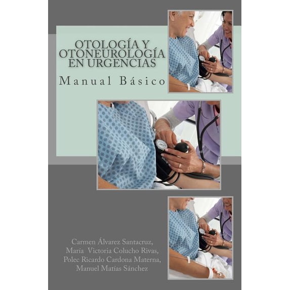 Otología y Otoneurología Básica en Urgencias (Paperback)