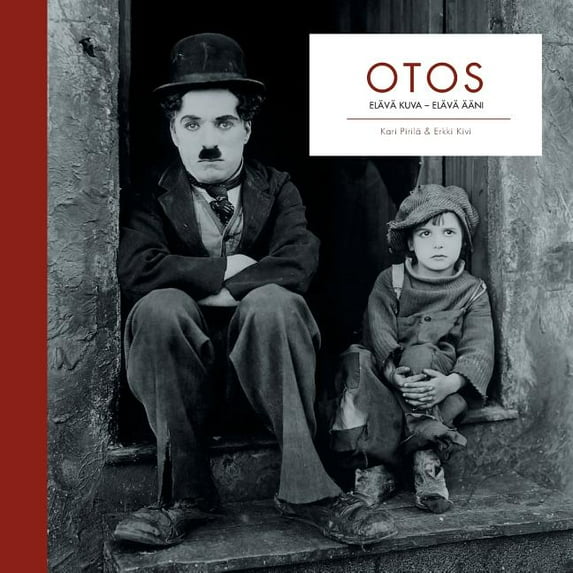 Otos: Elävä kuva - elävä ääni: Ensimmäinen osa, (Paperback)