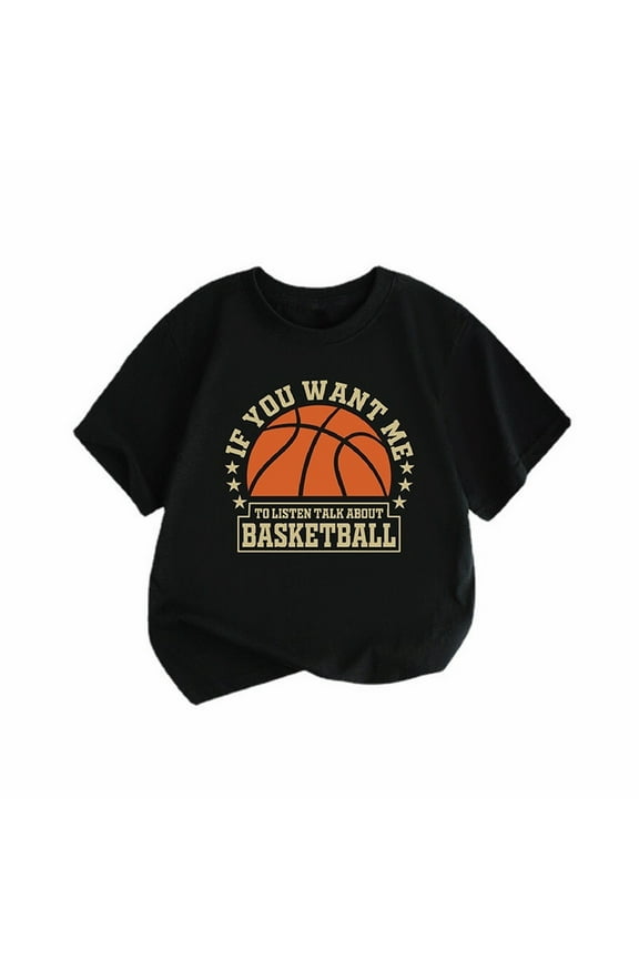 Baby Fashion Blouse Little Children and Big Kids LISTEN TALK ABOUT BASKETBALL Print Boys and Girls Tops Short Sleeved T Shirts 1 To 8 Years